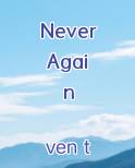 Never Again